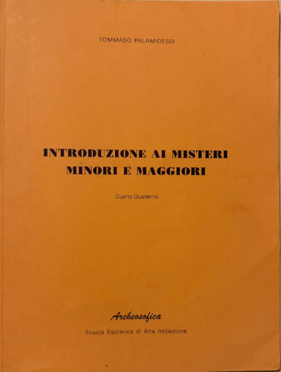 INTRODUZIONE AI MISTERI MINORI E MAGGIORI – 4° QUADERNO