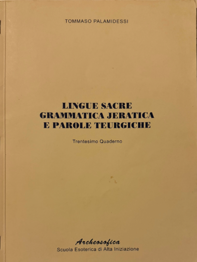 Pubblicazioni Archeosofia 30 Lingue Sacre Grammatica Jeratica Parole Teurgiche
