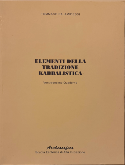 ELEMENTI DELLA TRADIZIONE KABBALISTICA – 23° QUADERNO