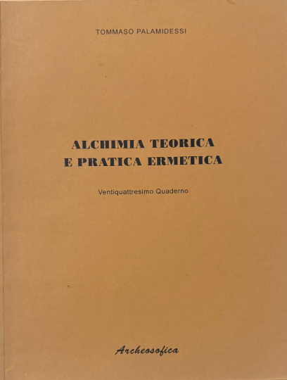 Quaderni 24 Alchimia Teorica E Pratica Ermetica