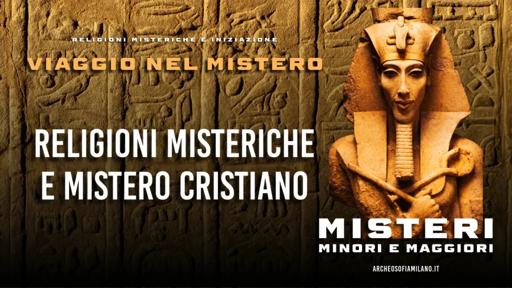 Religioni Misteriche e Mistero Cristiano Religioni Misteriche